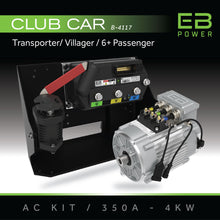 EB Power AC Kit / 350A + 4kW / Club Car Transporter/Villager / 6 Passenger