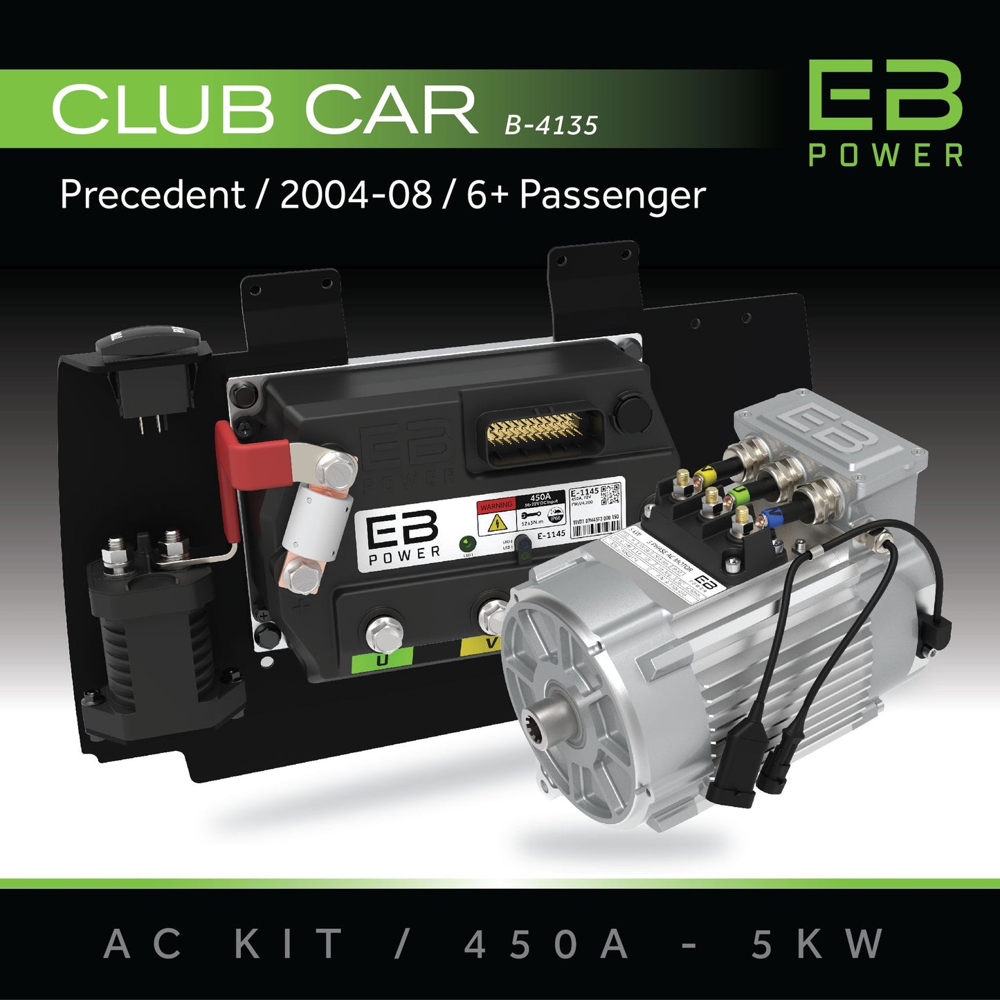 EB Power AC Kit / 450A + 5kW / Club Car Precedent / 2004-08 / 6 Passenger